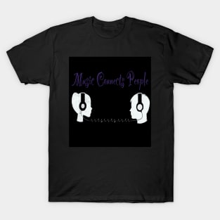 Music Connects People T-Shirt